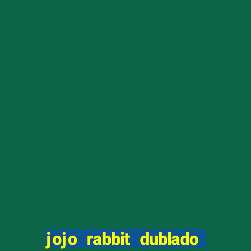 jojo rabbit dublado assistir online